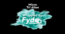 Load image into Gallery viewer, Wrapped by Fydo - Micro Tri Alien