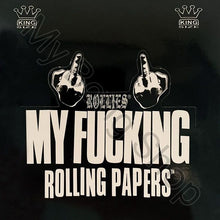 Load image into Gallery viewer, My Fucking Rolling Papers King Size
